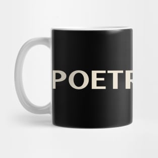 Poetry Girl Funny Girl Ironic Girl Mug